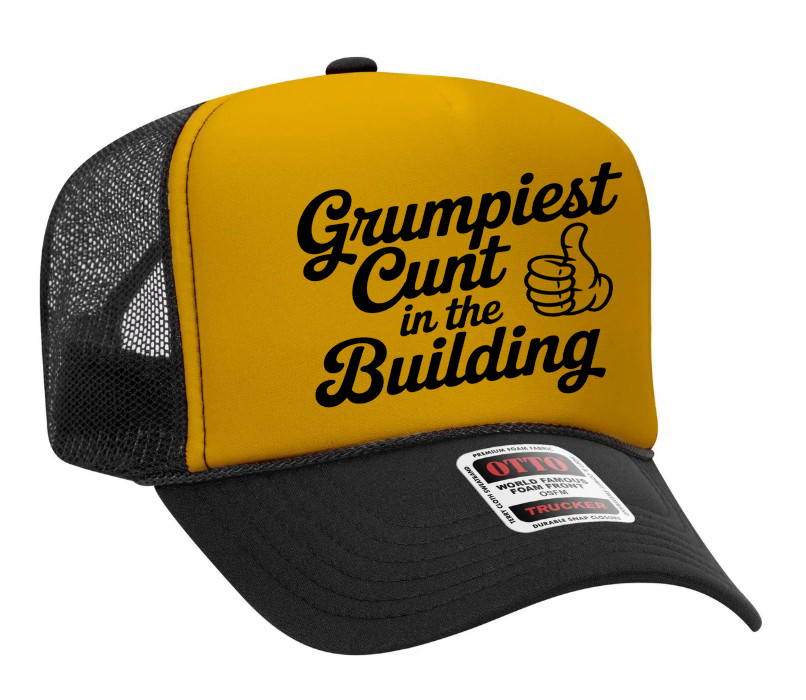 Grumpiest Cunt In the Building Adult Otto Foam Trucker Hat
